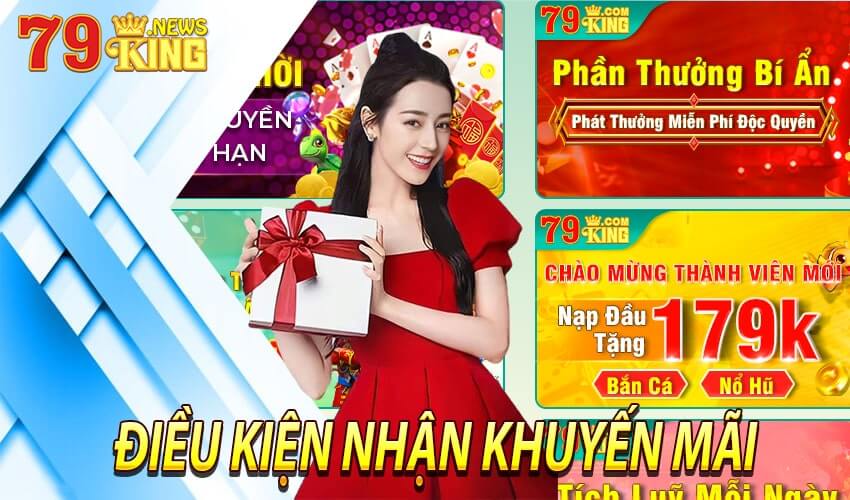 Điều kiện nhận khuyến mãi 79king