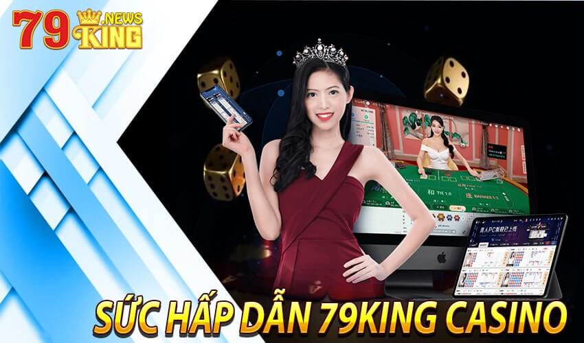 Sức hấp dẫn của sảnh cược 79king casino