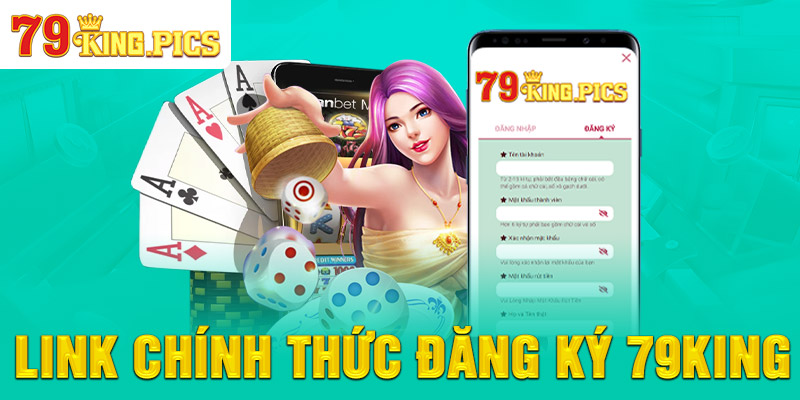 Link chính thức đăng ký 79KING