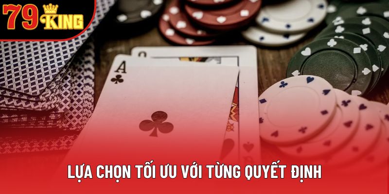 Lựa chọn tối ưu với từng quyết định Lựa chọn tối ưu với từng quyết định